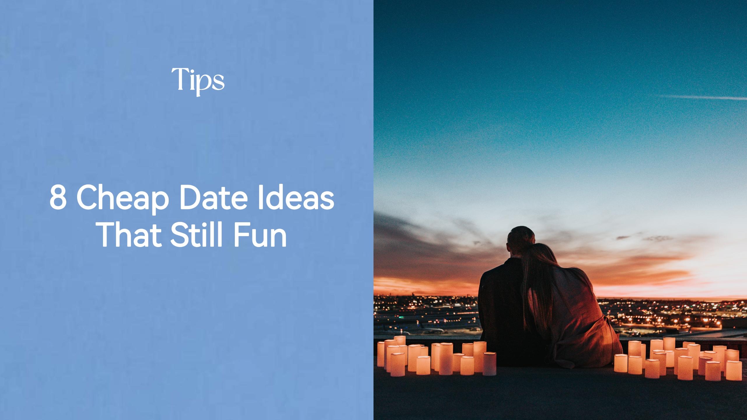 Low Budget Dating? 8 Cheap Yet Fun Date Ideas – totwoo, image size:2560x1440